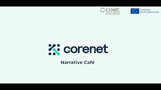 COST Action COREnet Narrative Cafés  Understanding Migration Stories [upl. by Millford]