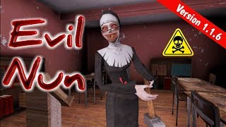 Evil Nun Version 116 Full Gameplay [upl. by Yrneh]