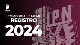 ¿COMO REALIZAR EL REGISTRO PARA EL EXAMEN AL IPN 2024 LICENCIATURA [upl. by Nylcsoj]