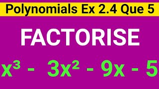 Factorise x33x29x5  Factorise x Cube Minus 3 x Square  9 x Minus 5  Factorise x33x29x5 [upl. by Winne]