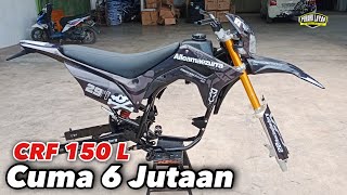 Hanya 6 Jutaan CRF 150L [upl. by Alaek]