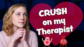 I have a CRUSH on my Therapist  Kati Morton [upl. by Setarcos]