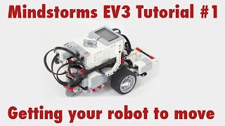 Mindstorms EV3 Tutorial 1 Getting your robot to move [upl. by Lewison347]