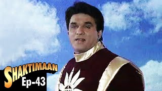 Shaktimaan शक्तिमान  Full Episode 43  Hindi Tv Series [upl. by Bartholomeo]