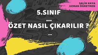 5 SINIF ÖZET NASIL ÇIKARILIR ÖZET  ÖZET ÇIKARMA  ÖZET NASIL ÇIKARILIR [upl. by Hafeetal]