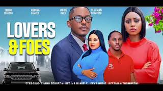 LOVERS AND FOES  NEW TRENDING NIGERIAN NOLLYWOOD MOVIE 2024 [upl. by Aikemal371]