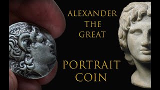 Alexander The Great Portrait Image on Ancient Silver Coins [upl. by Eseret]