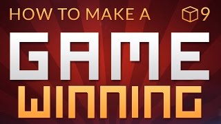 WINNING LEVELS  How to make a Video Game in Unity E09 [upl. by Retep]