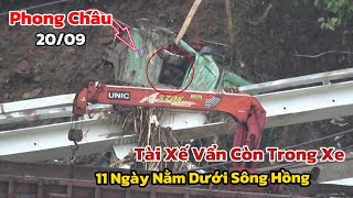 Đã Tìm Thấy Thi Thể Tài Xế Xe TảiTrong Vụ Sập Cầu Phong Châu Phú Thọ 11 Ngày Trước [upl. by Ecirp241]