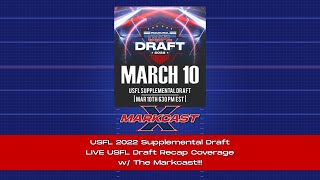 USFL 2022 Supplemental Draft LIVE USFL Draft Coverage w The Markcast [upl. by Enaira]