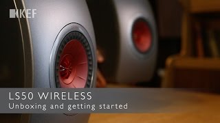 LS50 Wireless  Unboxing and getting started [upl. by Tterrej]