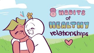 8 Habits of Healthy Relationships [upl. by Nilla]