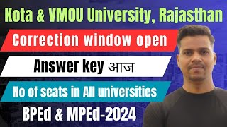 BPEd amp MPEd 2024 Answer key 🗝️ आजPhysical educationKota amp VMOU University [upl. by Aneger]