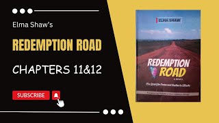 Redemption Road by Elma Shaw WAEC 20262030 Syllabus Chapters 11amp12 [upl. by Mcafee]