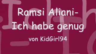 Ramsi Aliani Ich habe genug [upl. by Redla]