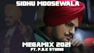 Sidhu Moosewala Mega Mix 2021 Ft PBK Studio [upl. by Aislehc]