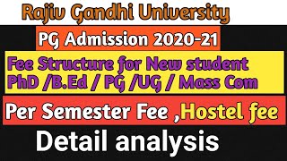 Rajiv Gandhi University UG PGBEd  Social work PhD admission fee for 202021  Per semester Fee [upl. by Eniamrehs]