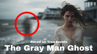 The Story of the Gray Man Ghost of Pawleys Island [upl. by Eulalia]