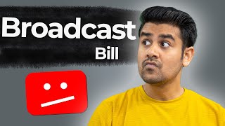 End of Indian YouTubers  Broadcast Bill [upl. by Dygal]