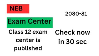 NEB Class 12 Exam Center 208180 is publishedLoksewa Aayog [upl. by Treblihp256]