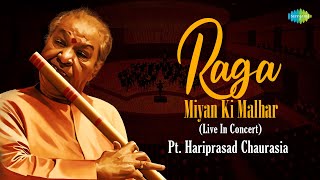 Pt Hariprasad Chaurasia Flute  Raga  Miyan Ki Malhar  Flute Music  Indian Classical Music [upl. by Anavoj]