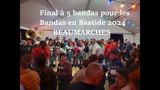 Final joué par 5 bandas pour quotBandas en Bastidequot à Beaumarchés le 28 septembre 2024  lEncantada [upl. by Cam81]