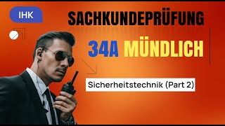 Sachkundeprüfung 34a Mündliche Prüfung Sicherheitstechnik Part 02 [upl. by Amado]