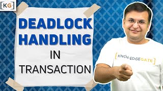 834 Deadlock Handling in Transaction and Concurrency Concurrency Part1 [upl. by Moreno]