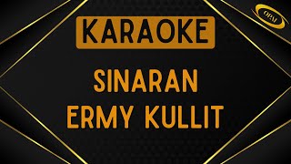 Ermy Kullit  Sinaran Sheila Majid Karaoke [upl. by Nafis]