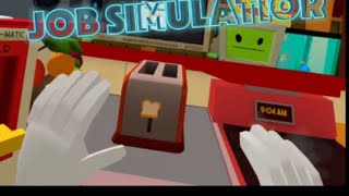 Playing Job Simulator [upl. by Oigile]