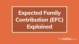 What does the EFC Expected Family Contribution mean [upl. by Nyrok]