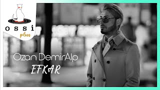 Ozan Demiralp  Efkar [upl. by Guild]