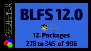 12 Packages 278 to 345 of 996  How to build Beyond Linux From Scratch BLFS 120 Tutorial [upl. by Annawahs844]