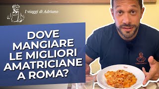 AMATRICIANA 🍝 Dove mangiare la migliore a Roma ➕ video ricetta 📹 [upl. by Oicnedif]