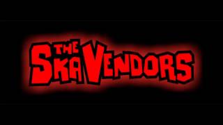 The Ska Vendors  I Dont Want You To Go [upl. by Dupre119]