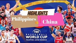 Philippines vs China HIGHLIGHTS FIBA WORLD CUP 2023 [upl. by Yarehs]