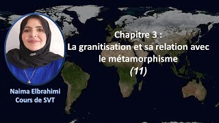 Cours SVT 2Bac biof باكالوريا دولية La granitisation et sa relation avec le métamorphisme11 [upl. by Sac]