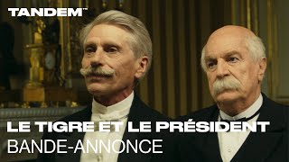 LE TIGRE ET LE PRÉSIDENT  Bandeannonce [upl. by Urban]