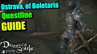 Demons Souls Remake  Ostrava of Boletaria Questline Guide [upl. by Enaitsirk926]