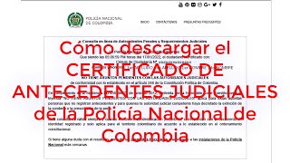 Como descargar el certificado de antecedentes judiciales Policía Nacional de Colombia [upl. by Grindle160]