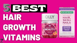 ✅😍Top 5 Best Hair Growth Vitamins  2024 Buyers Guide [upl. by Ainnos108]