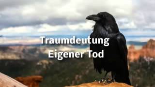 Traumdeutung eigener Tod    sterben  gestorben  Tod  tot [upl. by Akinehs950]