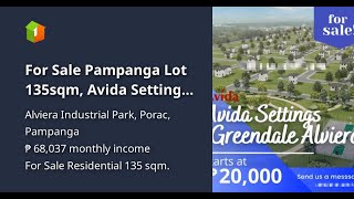 For Sale Pampanga Lot 135sqm Avida Settings Greendale Alviera Porac [upl. by Judy342]