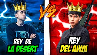 REY DE LA DESERT vs REY DEL AWM  PVP legendario😨 Manolo vs Tinca… [upl. by Chapen]