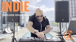 Indie Music Playlist  Poolside DJ Mix [upl. by Omer444]