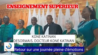 ENSEIGNEMENT SUPÉRIEUR  LE MINISTRE KONÉ KATINAN DÉSORMAIS DOCTEUR EN DROIT PUBLIC [upl. by Nipsirc]