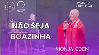 MONJA COEN APRENDA A SE AMAR DE VERDADE zen [upl. by Eelatsyrc]