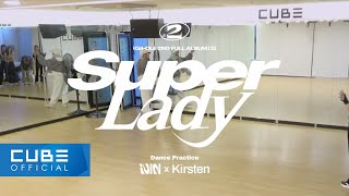 여자아이들GIDLE  Super Lady Dance Practice Video With Kirsten Teaser [upl. by Nnaul]