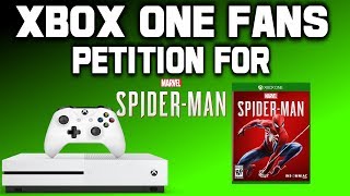 Jealous Xbox Fans Petition To Bring SpiderMan To Xbox One They Really Want That Mediocre Game [upl. by Eilyah]