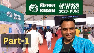 Full TOUR of Indias Largest Agri Exhibition  Kisan 2023 Pune  भारत का सबसे बड़ा कृषि मेला [upl. by Manella]